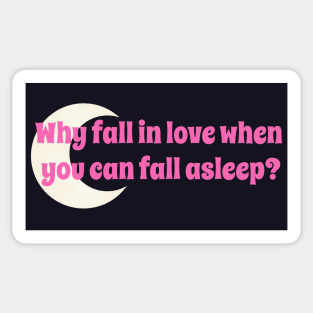 Why Fall in Love? Sticker